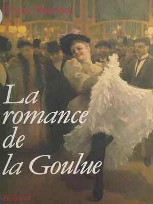 cover image of La Romance de la Goulue